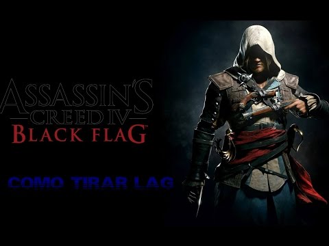 Assassin`s Creed 4 Black Flag Lag Fix Patch Download
